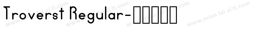 Troverst Regular字体转换